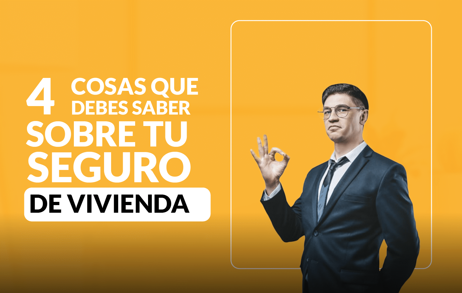 4 cosas que debe saber sobre el seguro de hogar