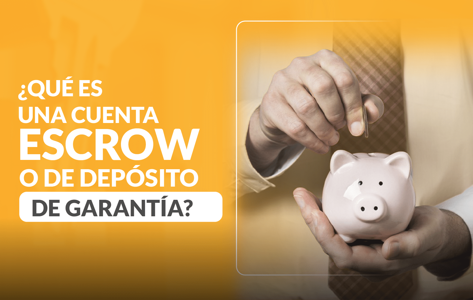 ¿Qué es una cuenta de depósito en garantía?