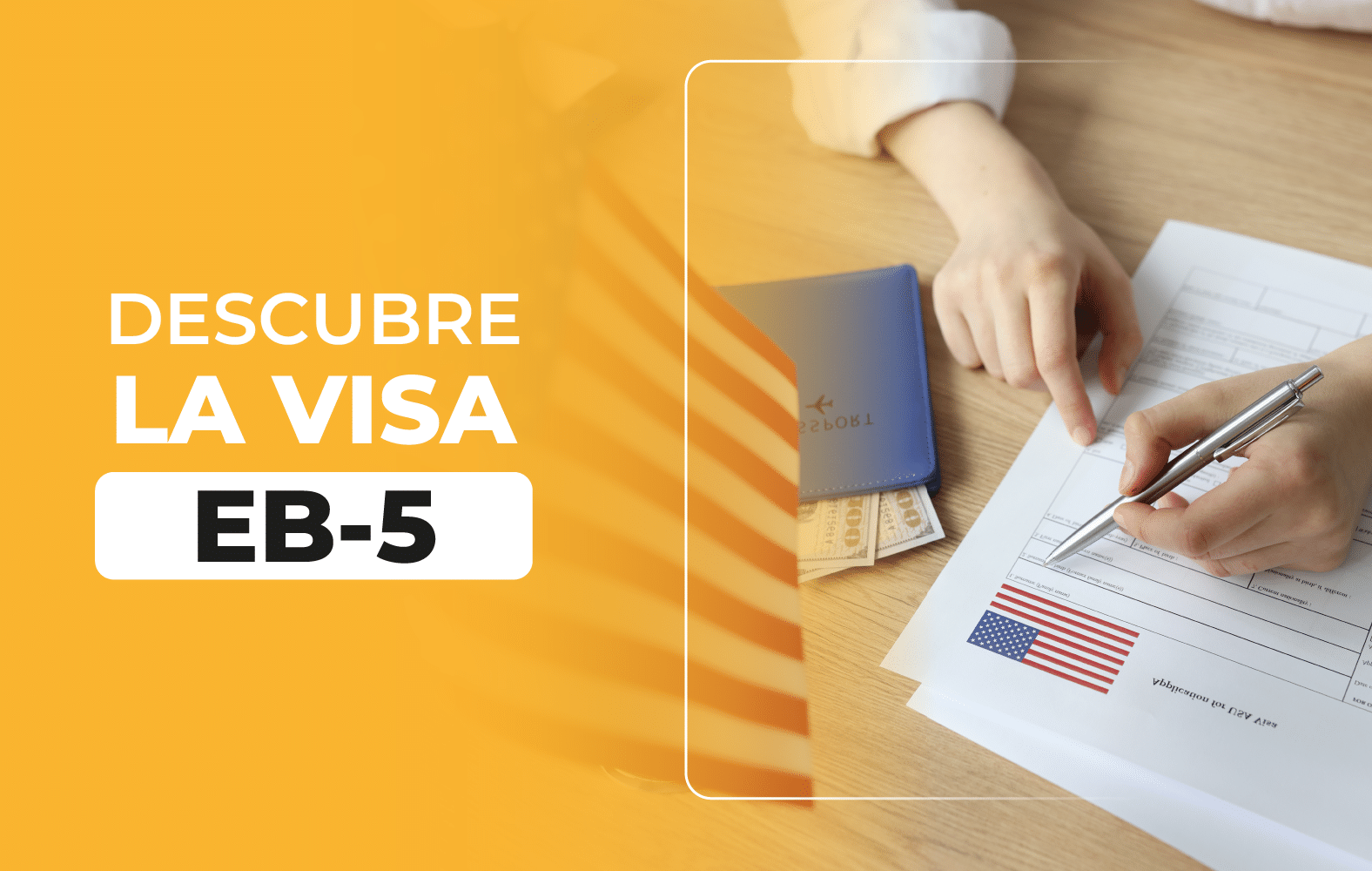 Descubre la VISA EB-5: